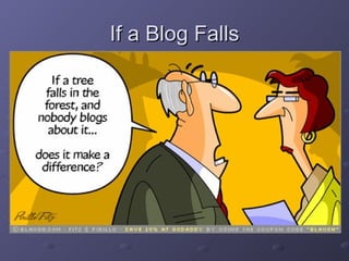 If a Blog Falls 