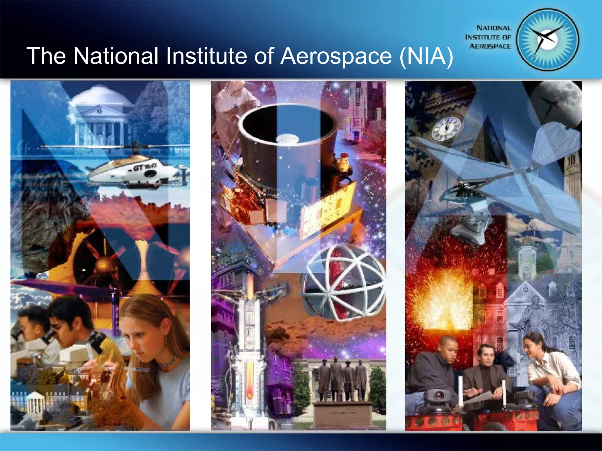 The National Institute of Aerospace (NIA) 