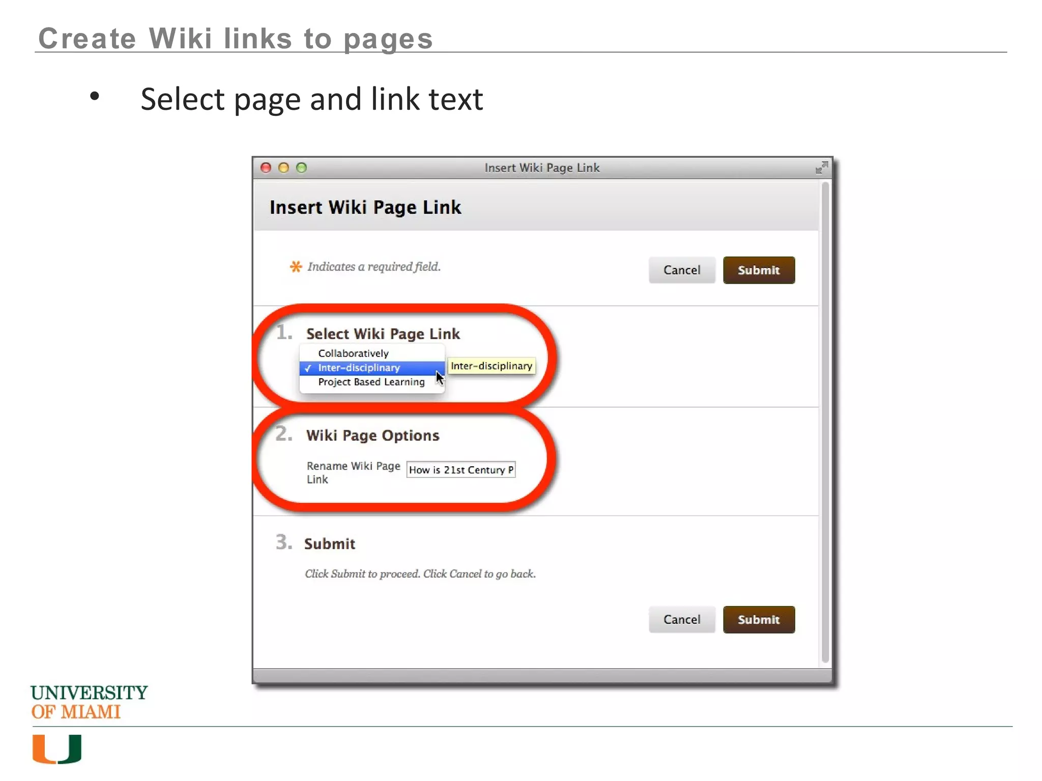 Create Wiki links to pages
• Select page and link text
 