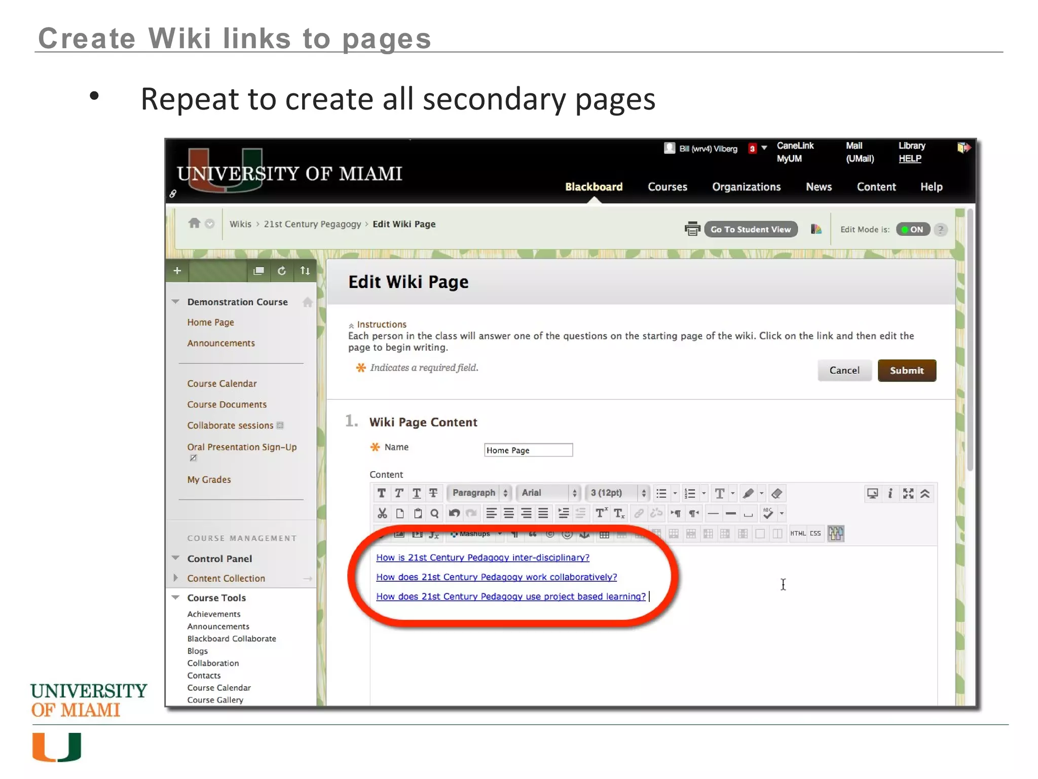 Create Wiki links to pages
• Repeat to create all secondary pages
 