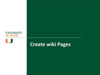 Create wiki Pages
 