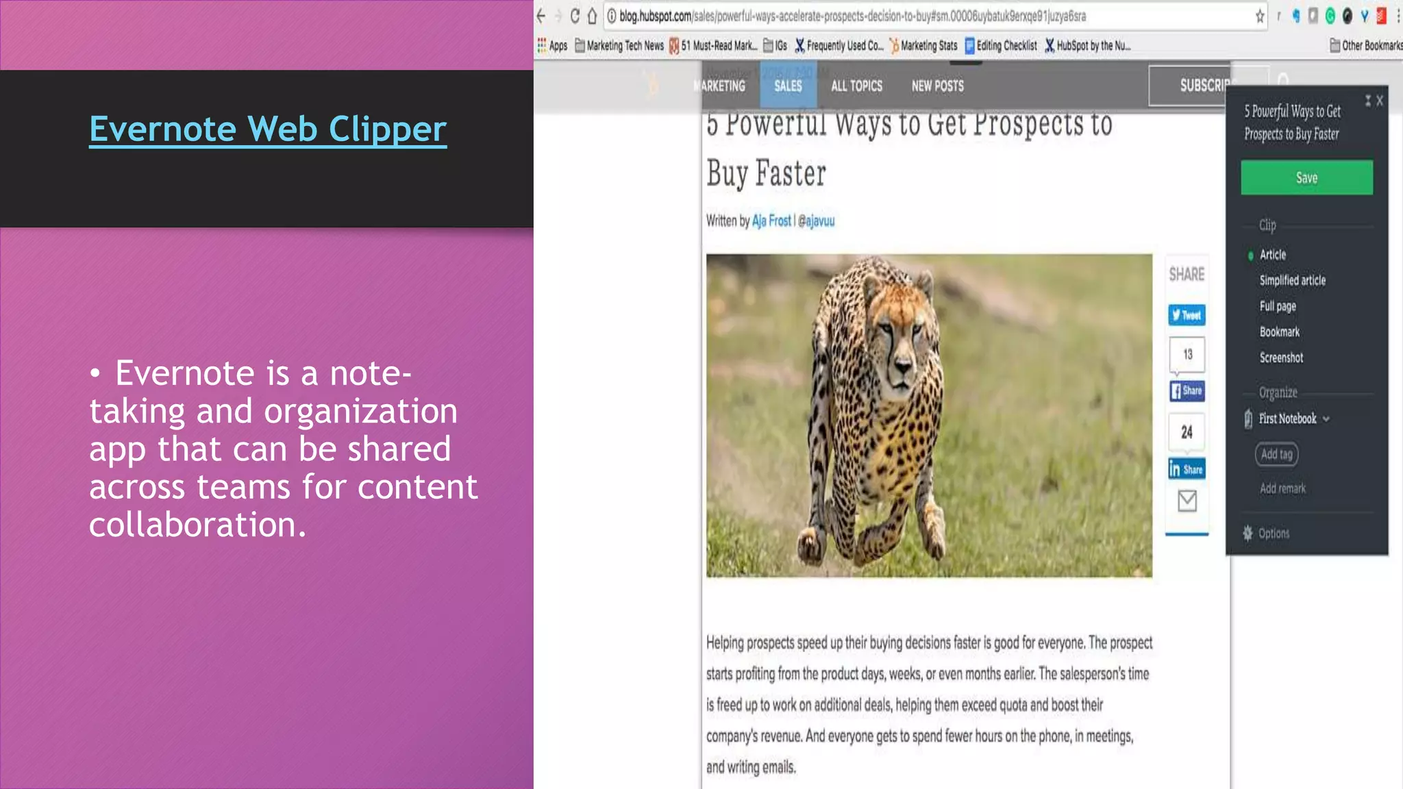 Evernote Web Clipper
• Evernote is a note-
taking and organization
app that can be shared
across teams for content
collaboration.
 