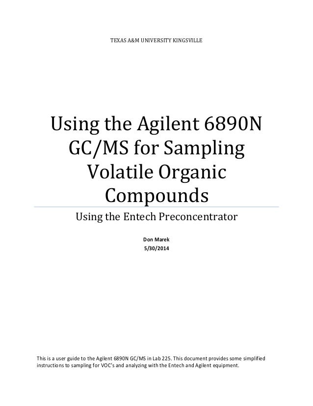 Using An Agilent 6890 Gcms With Entech Canister Sampler