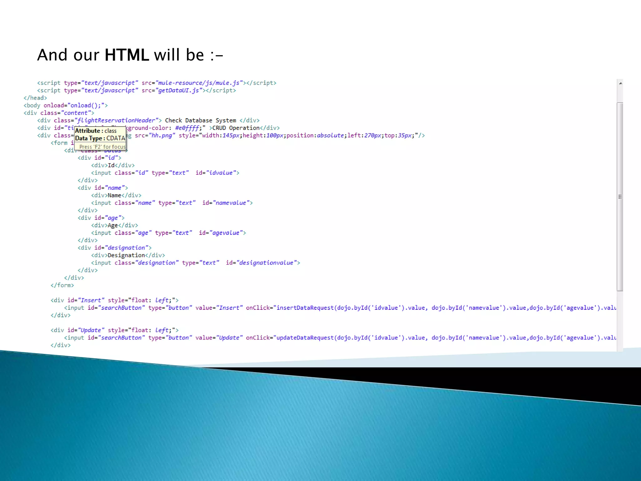 . And our HTML will be :- 