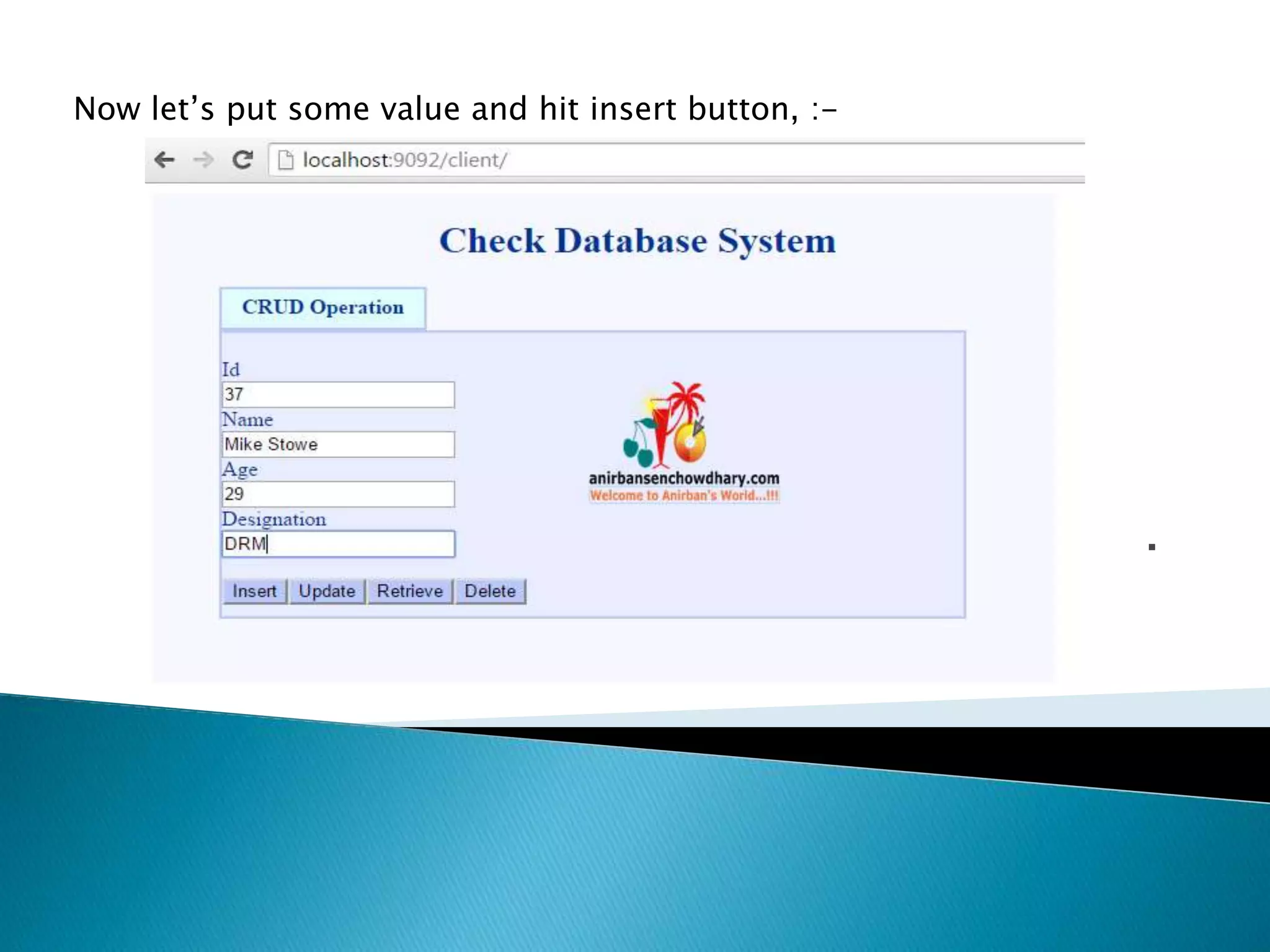 . Now let’s put some value and hit insert button, :- 