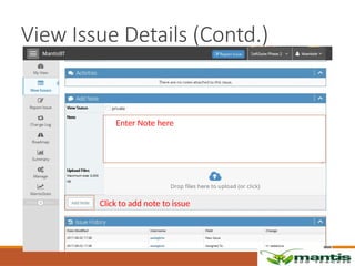 View Issue Details (Contd.)
Click to add note to issue
Enter Note here
 
