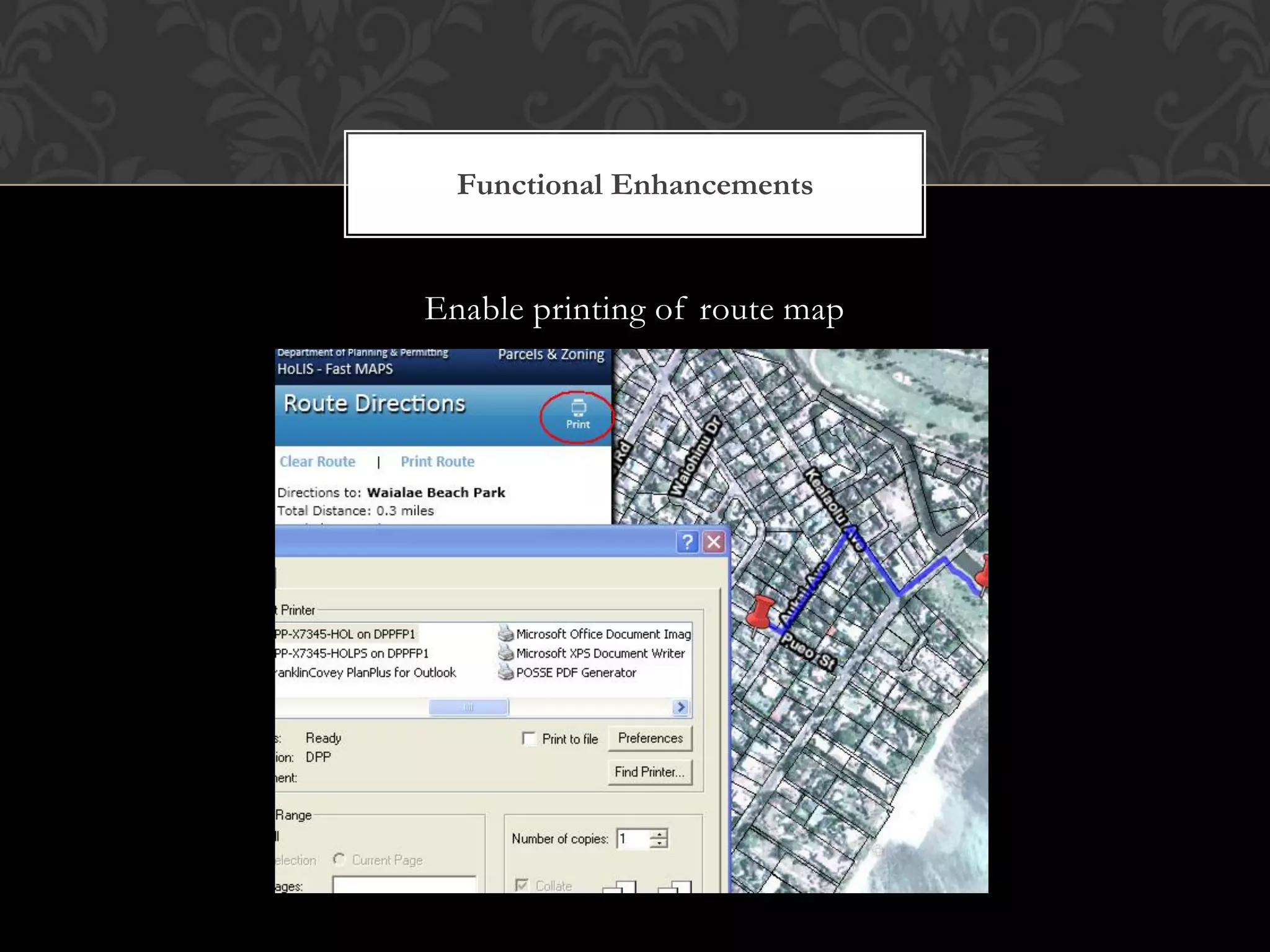 Functional Enhancements


Enable printing of route map
 