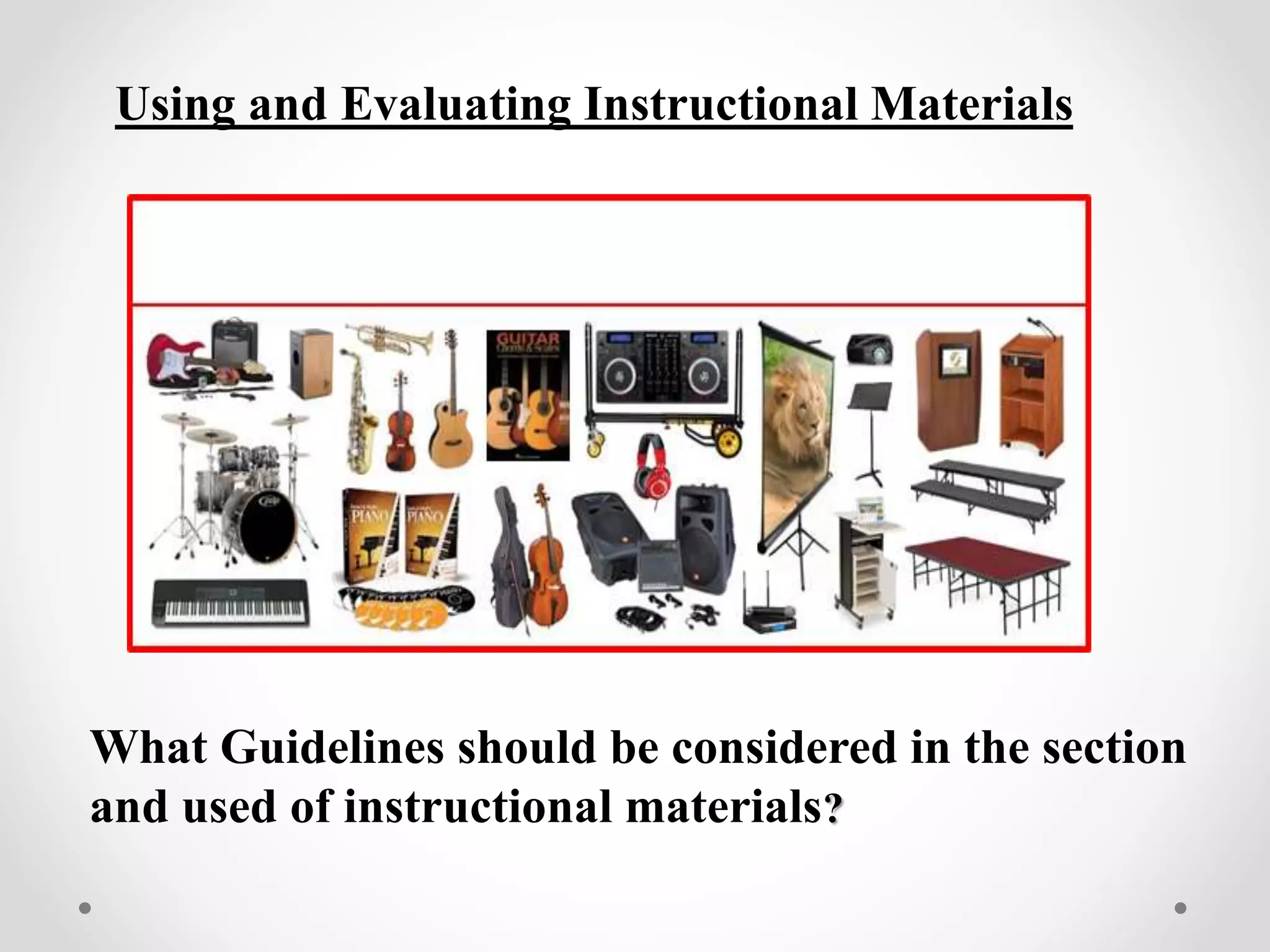 Using and evaluating instructional materials PPT