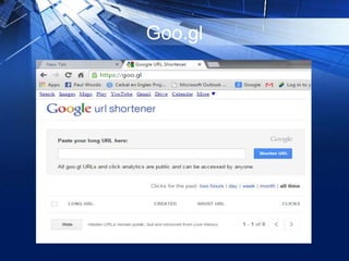 Goo.gl
 