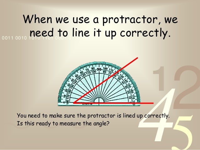 Using a protractor Using a protractor