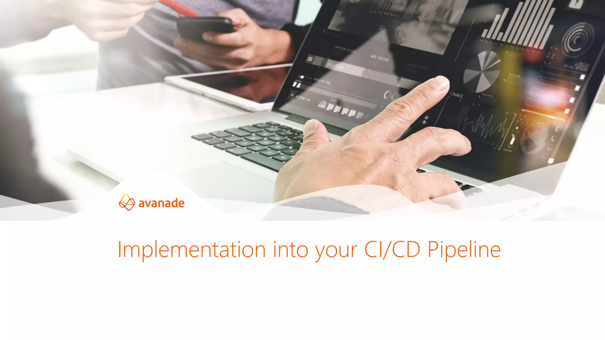 Implementation into your CI/CD Pipeline
 