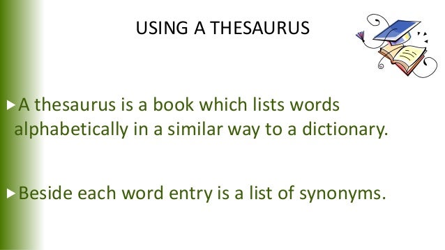Using a thesaurus.ppt