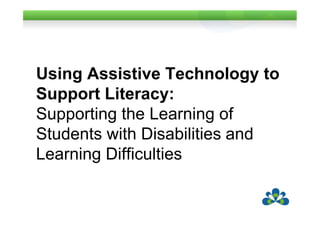 Using Assistive Technology to Support Literacy | PDF