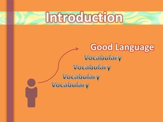 Introduction
Good Language
 