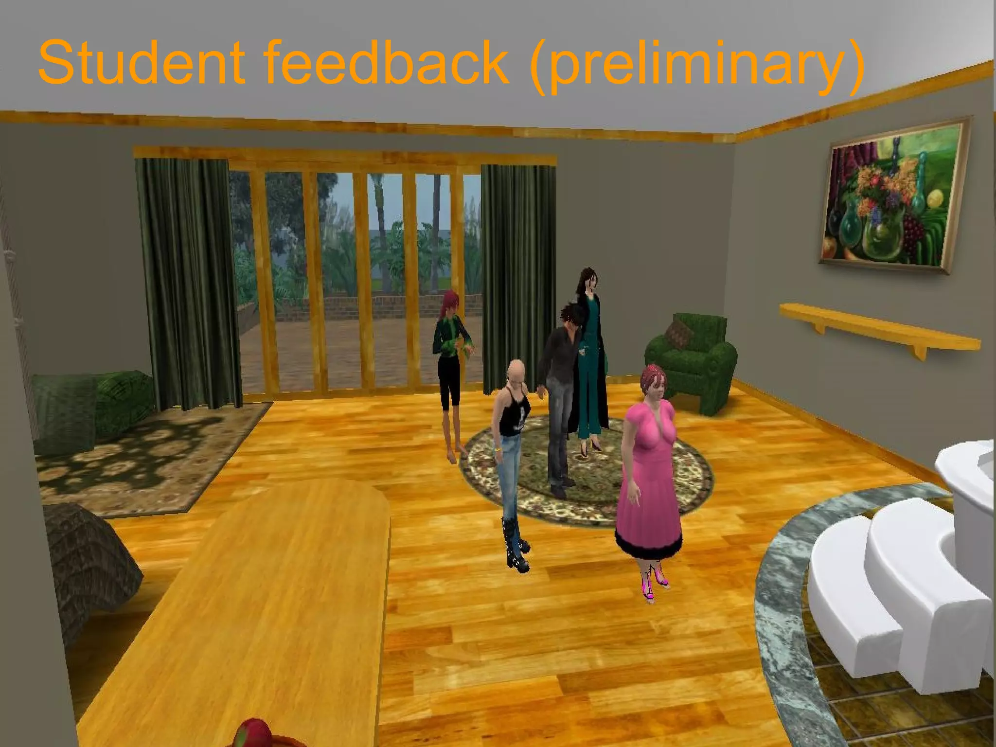 Student feedback (preliminary)  