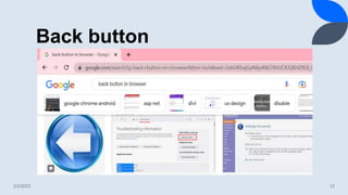Back button
2/2/2023 12
 