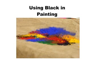 Using Black in Painting 
