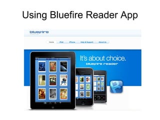 Using Bluefire Reader App 