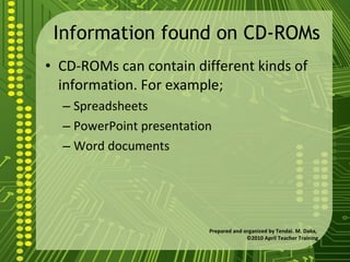 Cd Rom Examples Using CD-ROMs | PPT