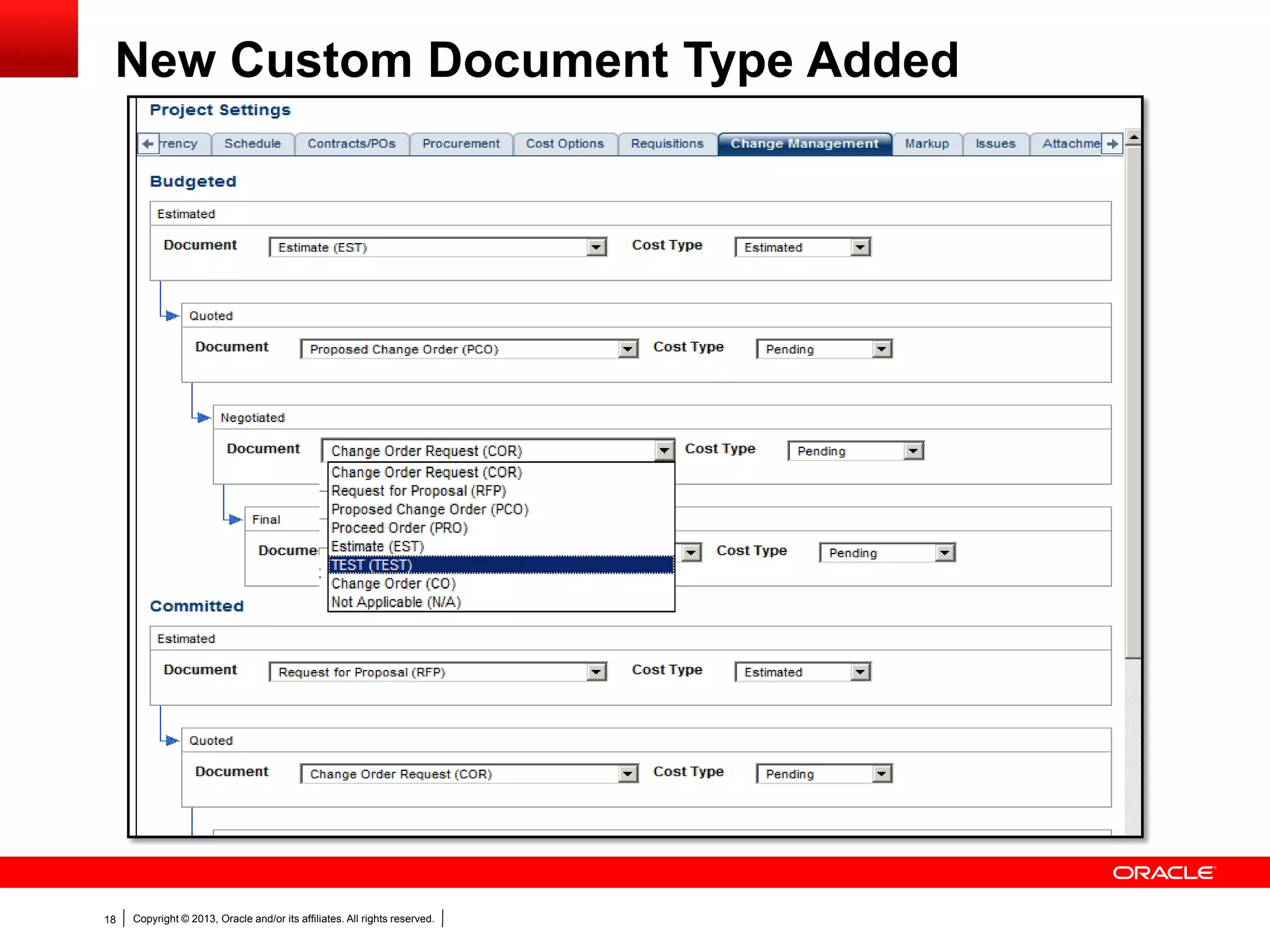 Copyright © 2013, Oracle and/or its affiliates. All rights reserved.18
New Custom Document Type Added
 
