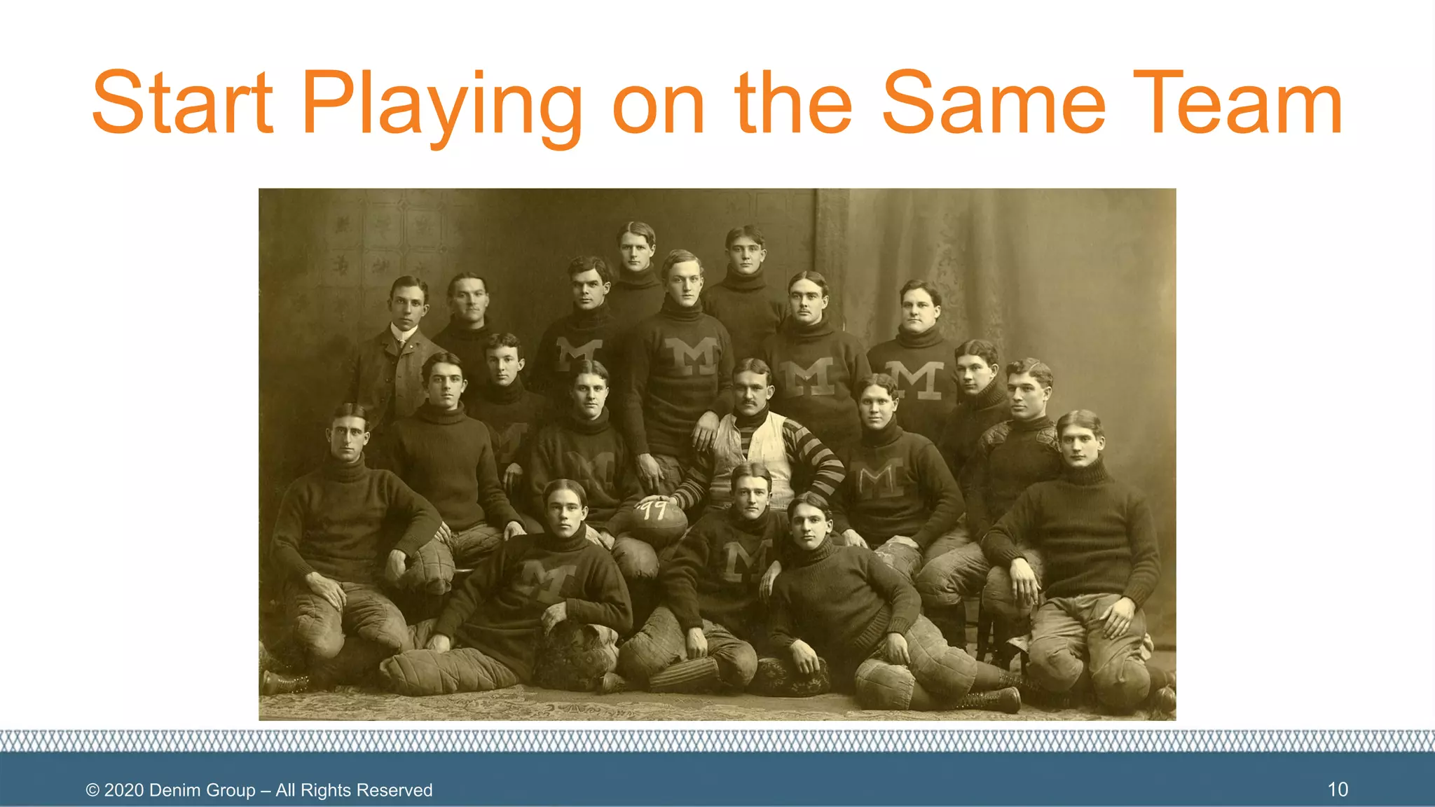 © 2020 Denim Group – All Rights Reserved
Start Playing on the Same Team
10
 