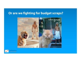 Or are we fighting for budget scraps?
 