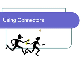 Using Connectors
 