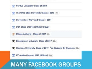 MANY FACEBOOK GROUPS
 