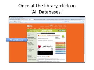 Once at the library, click on
“All Databases.”
All Databases
 