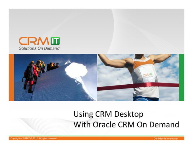 Using crm desktop with oracle crm on demand | PPT