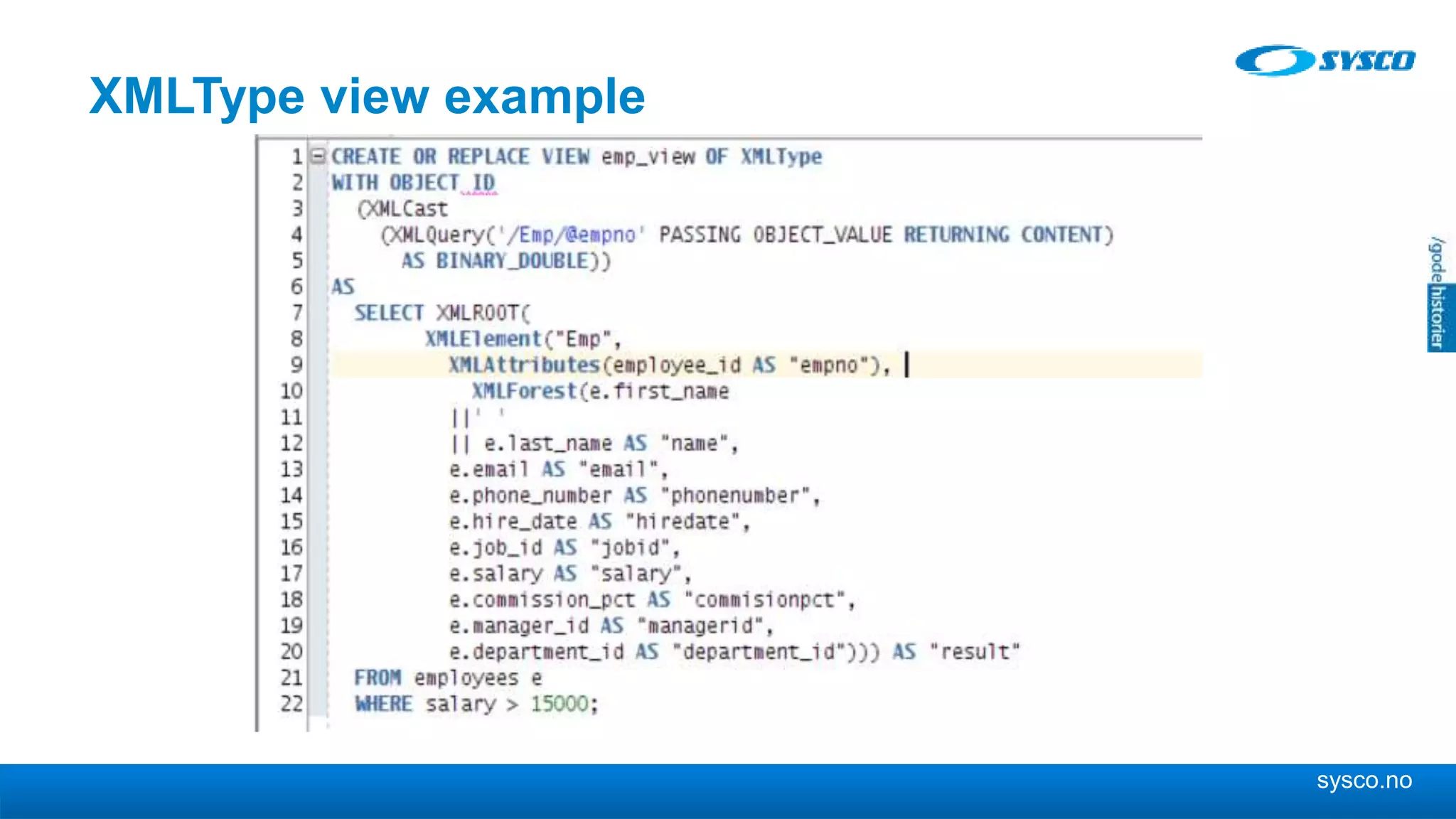 sysco.no XMLType view example 