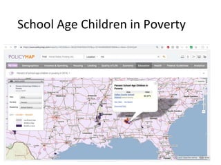 School Age Children in Poverty
16
 