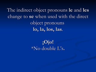 Lhe Using Direct and Indirect Object Pronouns Together | PPT