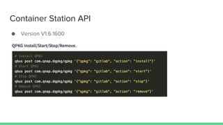 Container Station API
● Version V1.6.1600
 