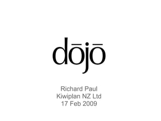 Richard Paul
Kiwiplan NZ Ltd
 17 Feb 2009
 