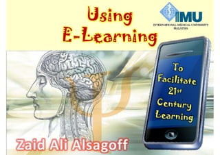Using
E-Learning
 