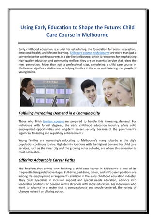 Using Early Education to Shape the Future Child Care Course in ...