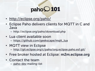 101
•  http://www.eclipse.org/proposals/
   technology.mihini
•  http://eclipse.org/mihini
•  Code will be available (very...
