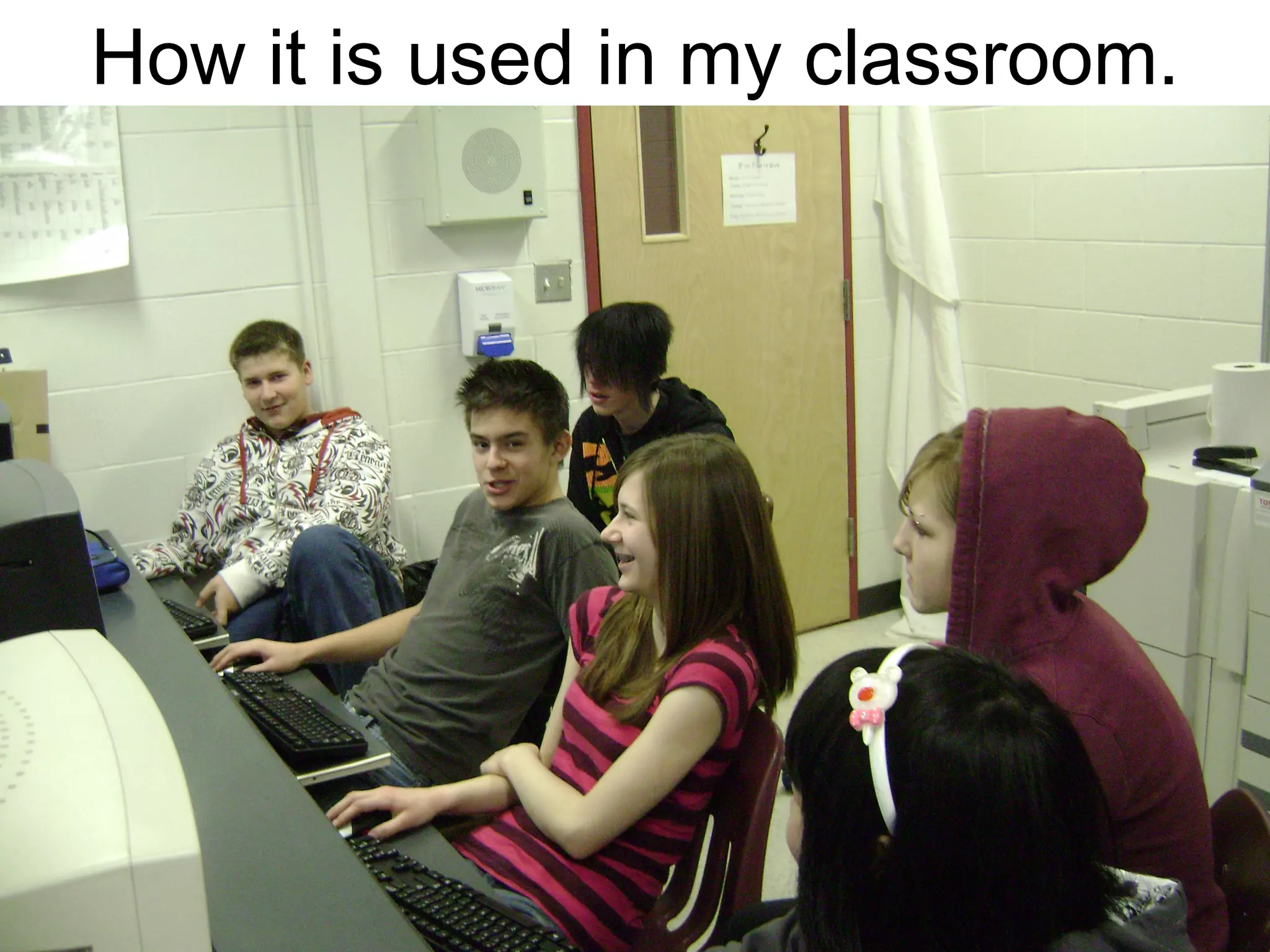 How it is used in my classroom. 