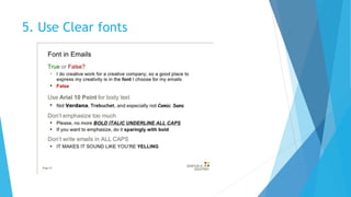 5. Use Clear fonts
 