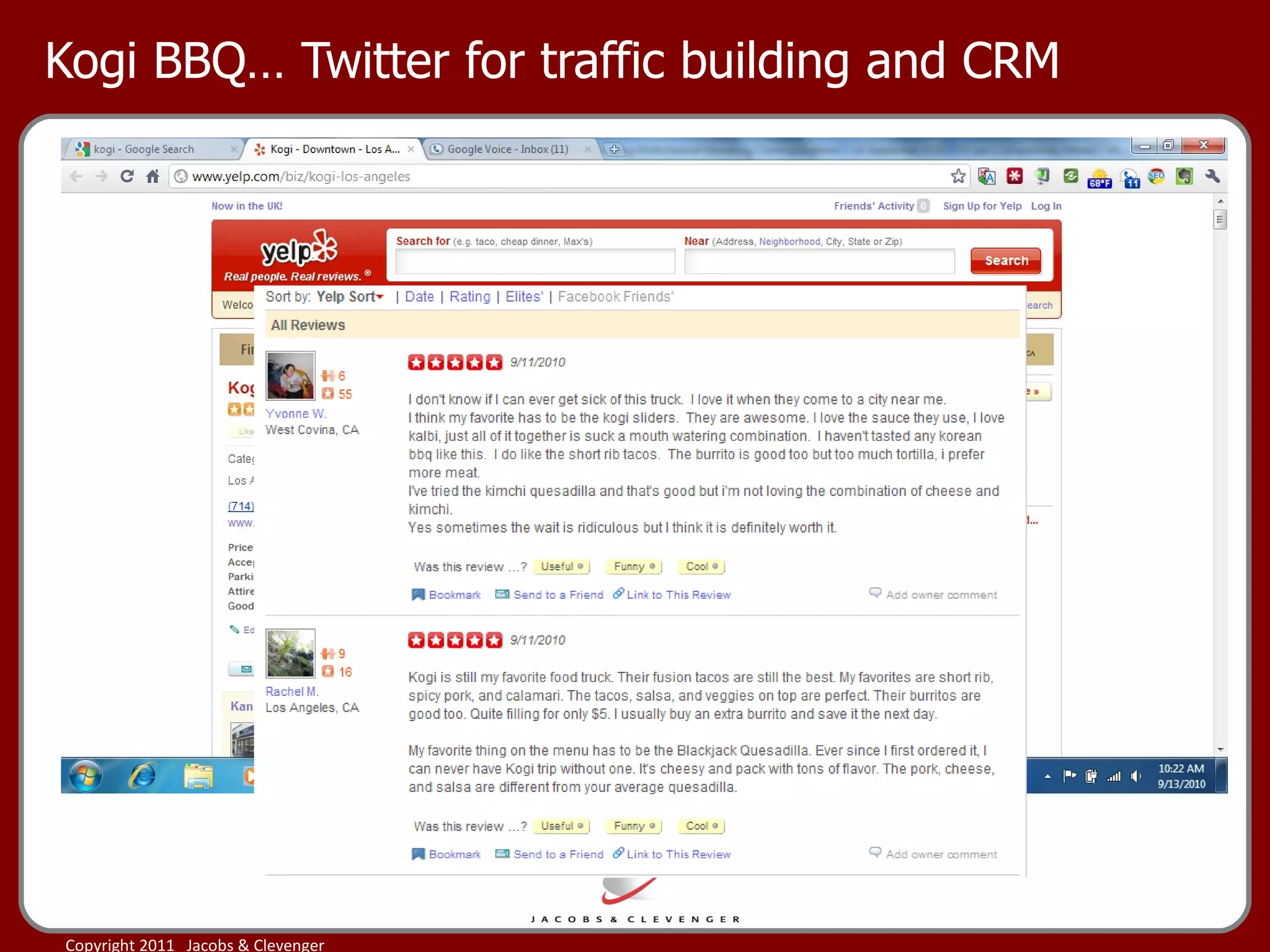 Kogi BBQ… Twitter for traffic building and CRM 