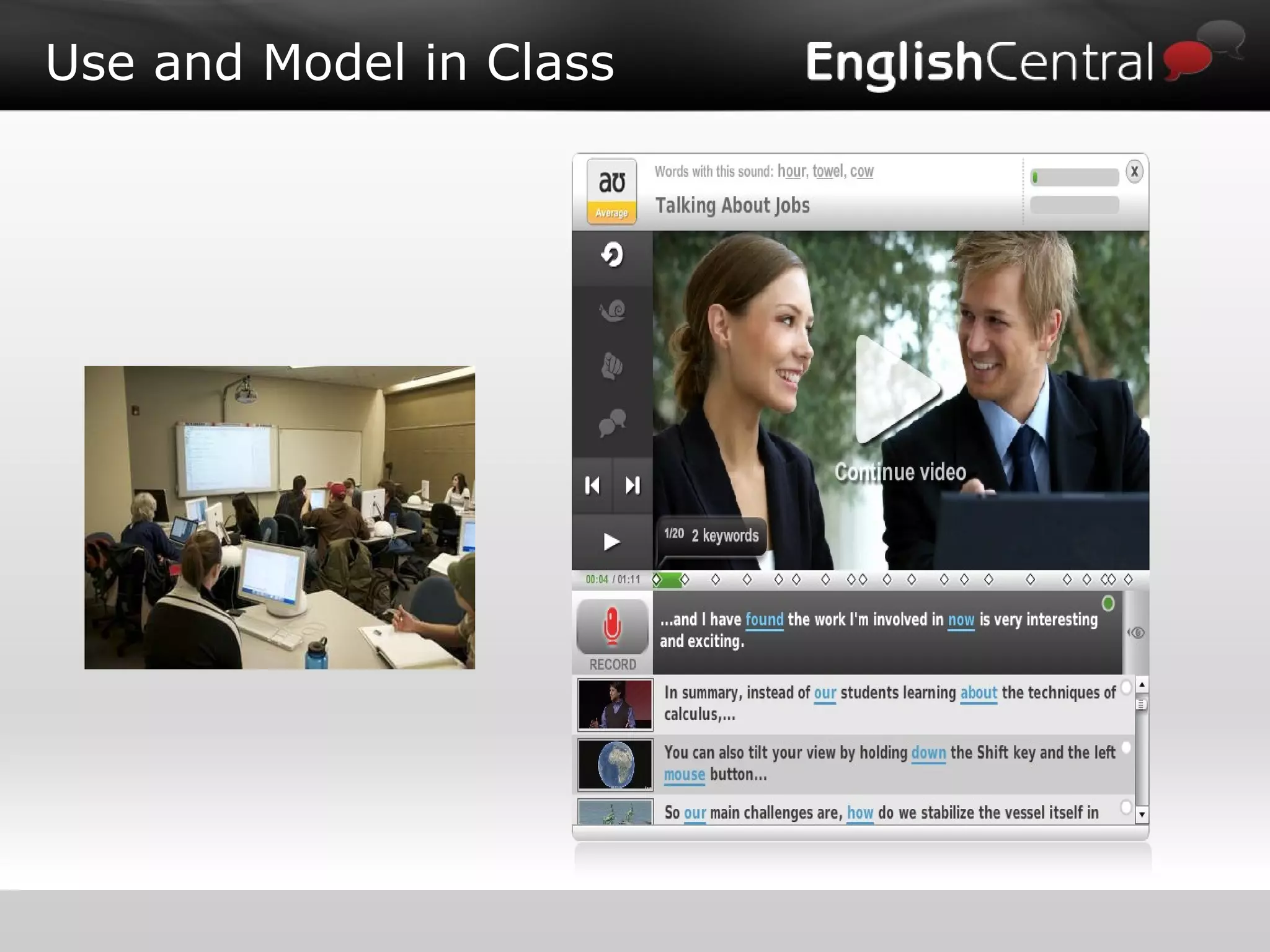 Use and Model in Class 