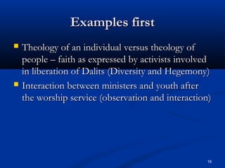 Theological Examples Using ethnographic methodology in theological research (2) | PPT