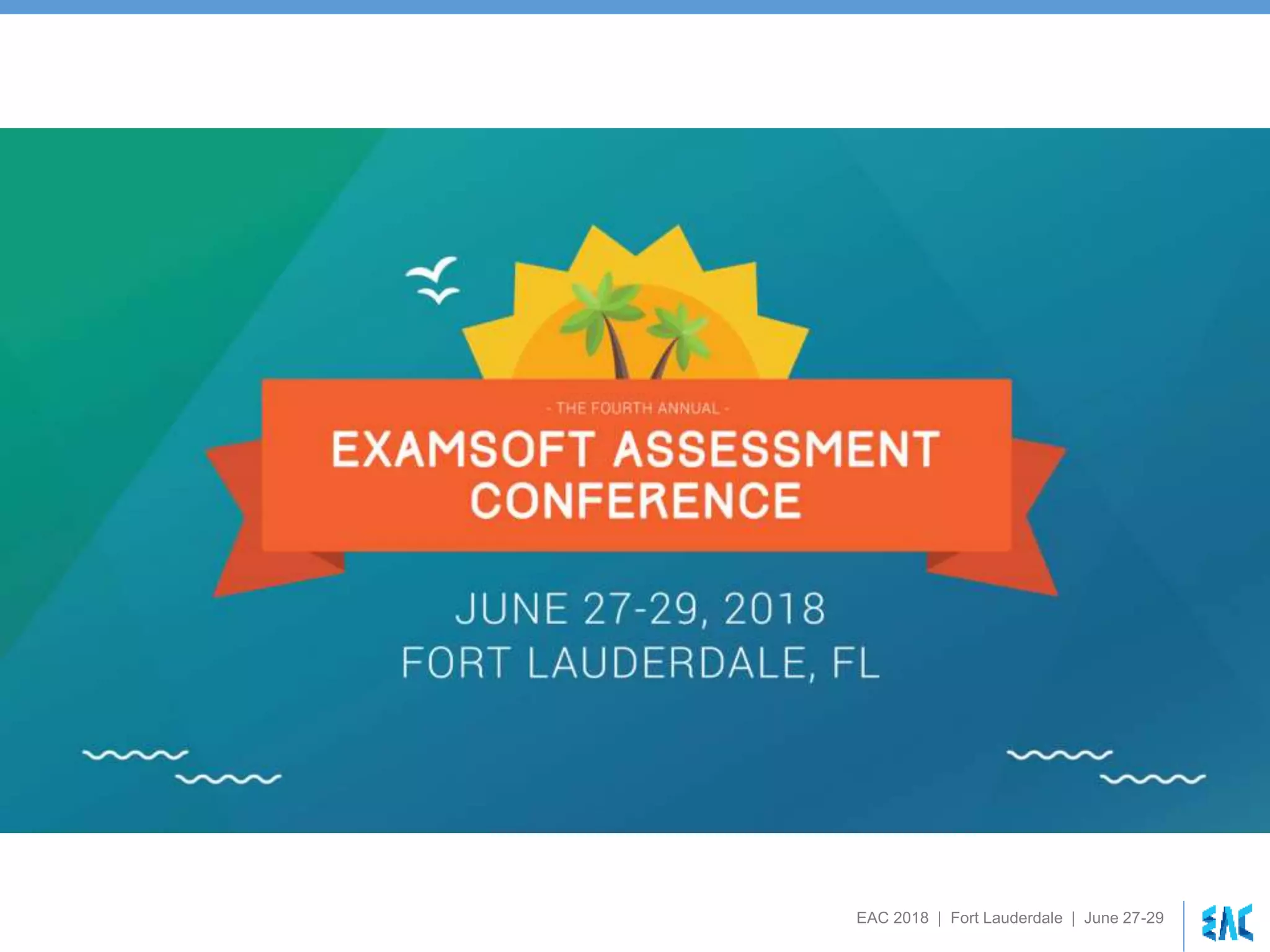 EAC 2018 | Fort Lauderdale | June 27-29
 
