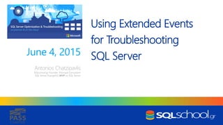 Using extended events for troubleshooting sql server | PPT