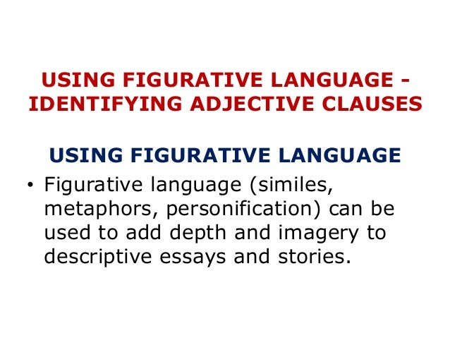 Descriptive essay using figurative language