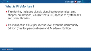 Using FireMonkey as a game engine