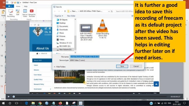 It is further a good
idea to save this
recording of freecam
as its default project
after the video has
been saved. This
helps in editing
further later on if
need arises.
 