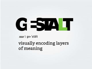 Using Gestalt Theory in Visualizations and Presentations