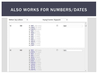 ALSO WORKS FOR NUMBERS/DATES
 